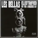 7inch Vinyl Single - Les Bellas - Electrified / Out For A Nonsense Day