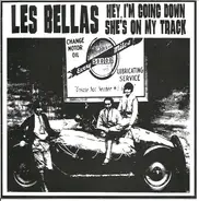 Les Bellas - Hey, I'm Going Down / She's On My Track