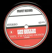 7inch Vinyl Single - Les Bellas - Hey, I'm Going Down / She's On My Track - Ltd ed