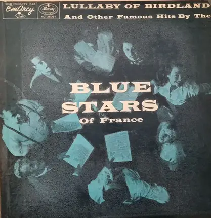 Les Blue Stars - Lullaby Of Birdland (And Other Famous Hits By The Blue Stars Of France)