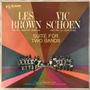 LP - Les Brown And His Band Of Renown , Vic Schoen And His All Star Band - Suite For Two Bands