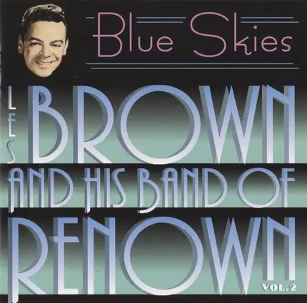 Les Brown And His Band Of Renown - Volume 2 - Blue Skies