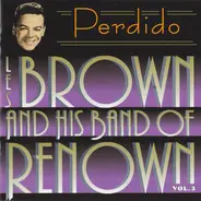 Les Brown And His Band Of Renown - Volume 3 - Perdido