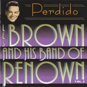 CD - Les Brown And His Band Of Renown - Volume 3 - Perdido