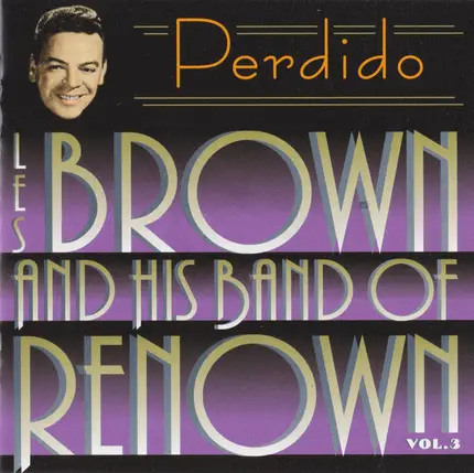 Les Brown And His Band Of Renown - Volume 3 - Perdido