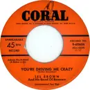 7inch Vinyl Single - Les Brown And His Band Of Renown - You're Driving Me Crazy / You're The Cream In My Coffee