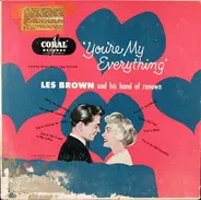 Les Brown And His Band Of Renown - You're My Everything