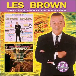 Les Brown And His Band Of Renown - Bandland / Revolution In Sound