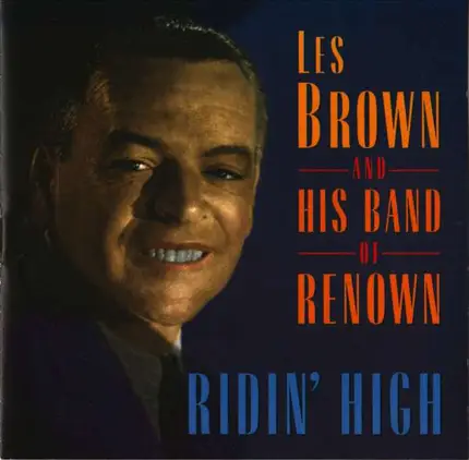 Les Brown And His Band Of Renown - Ridin' High