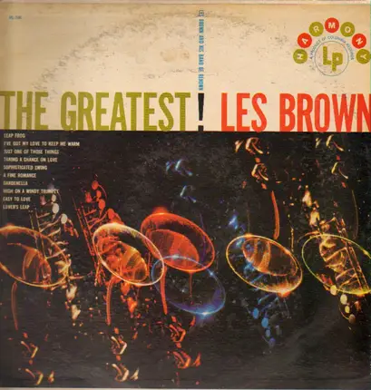 Les Brown And His Band Of Renown - The Greatest!