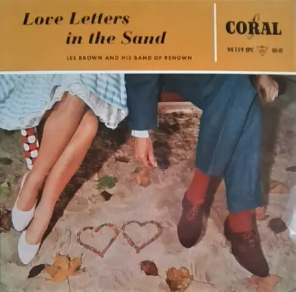 Les Brown And His Band Of Renown - Love Letters In The Sand