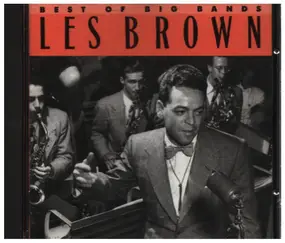 Les Brown - Best Of Big Bands