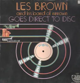 Les Brown - Goes Direct To Disc