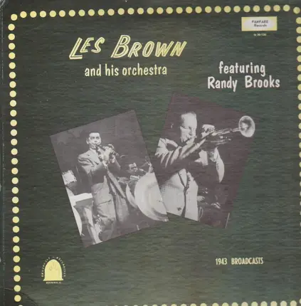 Les Brown & His Orchestra - 1943 Broadcasts