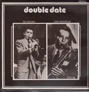 Les Brown & Sam Donahue - Double Date