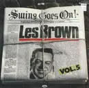 LP - Les Brown - Swing Goes On Vol.5