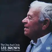 Les Brown - The One And Only Les Brown And His Band Of Renown