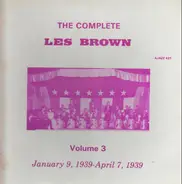 Les Brown - The Complete Les Brown Volume 3, Jan. 9, 1939-Apr. 7, 1939