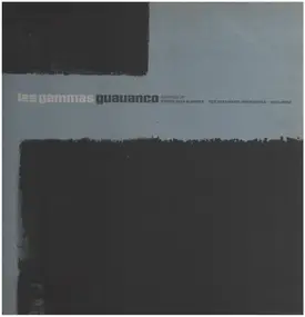 Les Gammas - Guauanco Remixes