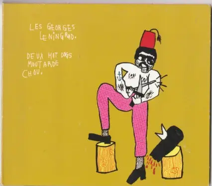 Les Georges Leningrad - Deux Hot Dogs Moutarde Chou
