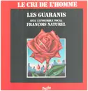 LP - Les Guaranis - Le Cri De L'Homme