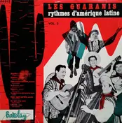 Les Guaranis - Rythmes d'Amérique Centrale Vol. 2