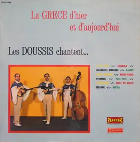 Les Doussis - La Grèce D'hier Et D'aujourd'hui