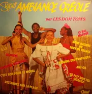 Les Dom Tom's - Super Ambiance Créole