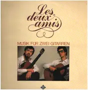 LP - Les Deux Amis - Musik Für Zwei Gitarren