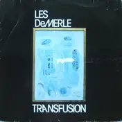 Les DeMerle - Transfusion