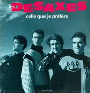 Les Désaxés - Celle Que Je Préfére