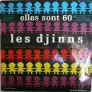 10'' - Les Djinns - Elles Sont 60 / 1