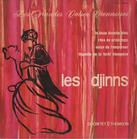 Les Djinns - Les Grands Valses De Johann Strauss