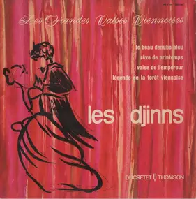 Les Djinns - Les Grands Valses De Johann Strauss