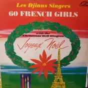 Les Djinns - 60 French Girls - Joyeaux Noël