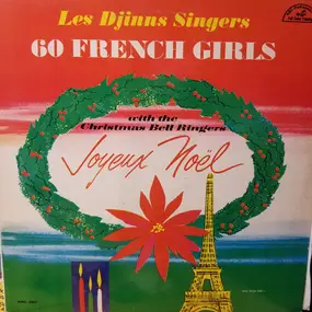 Les Djinns - 60 French Girls - Joyeaux Noël