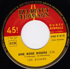 Les Djinns - Une Rose Rouge / Oui Oui Oui Oui