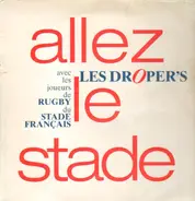 Les Droper's - Allez Le Stade (Le Remix De La Version Originale)
