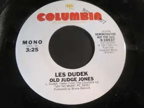 Les Dudek - Old Judge Jones