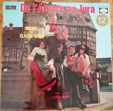 Les Duettistes Michel Et Claude Geney - De L'alsace au Jura