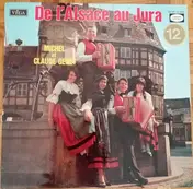Michel et Claude Geney - De L'alsace au Jura