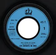 7inch Vinyl Single - Les Enfants De Dieu - My Love Is Love