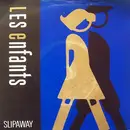 12'' - Les Enfants - Slipaway