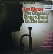 LP - Les Elgart - The Greatest Dance Band In The Land