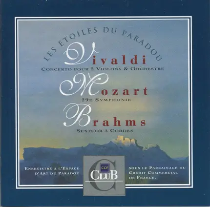 Vivaldi, Mozart, Brahms - Les Etoiles Du Paradou