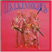 Les Excentriques - Les Excentriques