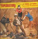 12inch Vinyl Single - Les Explorateurs - Je T'aime...Je T'aime
