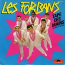 7inch Vinyl Single - Les Forbans - Tape Des Mains