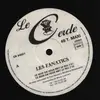 12inch Vinyl Single - Les Fanatics - Ce Soir On Vous Met Le Feu