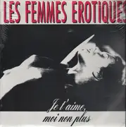 12inch Vinyl Single - Les Femmes Erotiques - Je T'aime, Moi Non Plus